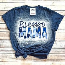 Load image into Gallery viewer, Blessed Mama Tee Shirt, Soft Womens Graphic Tee, Cotton Blend Tee, Bleached Graphic Tee, Vintage Tee, Funny Tee, Family Tee Shirt
