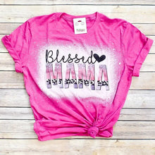 Load image into Gallery viewer, Blessed Mama Tee Shirt, Soft Womens Graphic Tee, Cotton Blend Tee, Bleached Graphic Tee, Vintage Tee, Funny Tee, Family Tee Shirt
